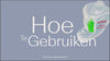 hoe te gebruiken op maat video